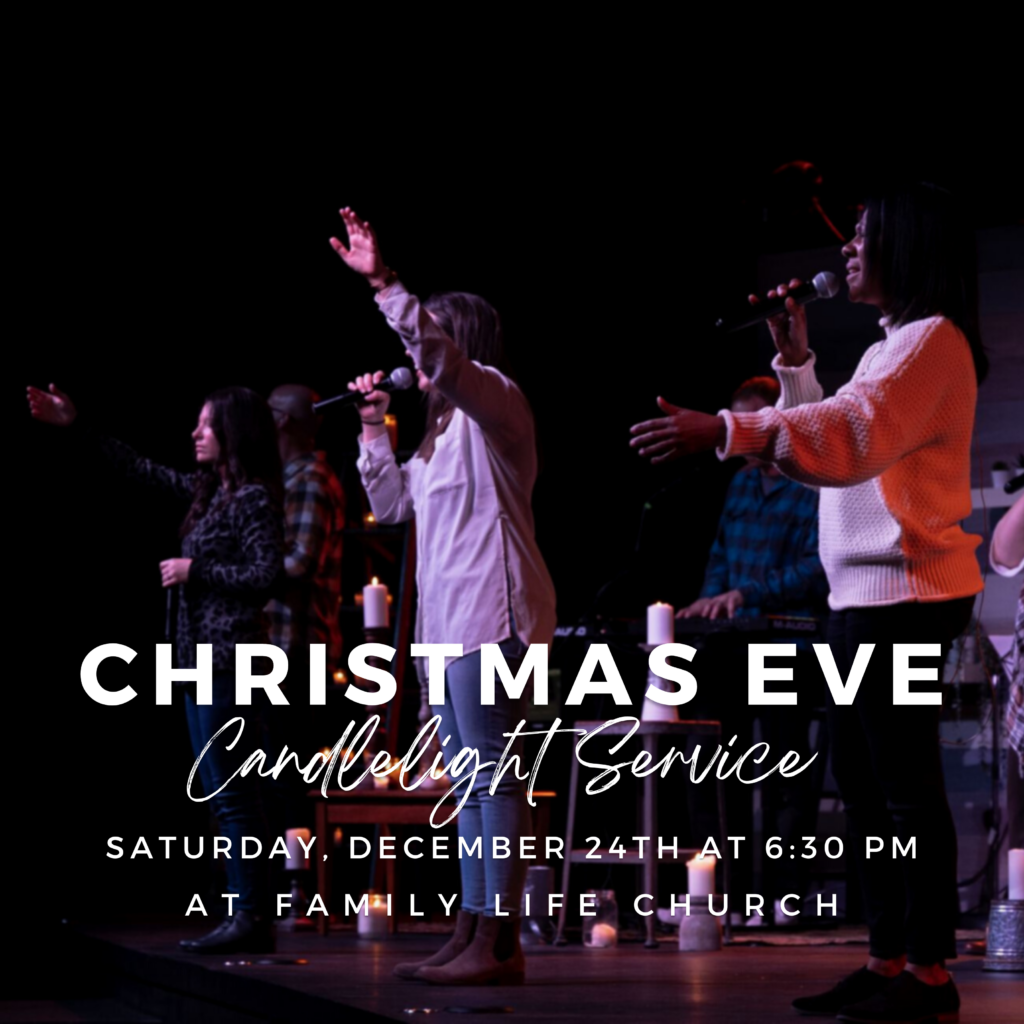 Saturday, December 24th, 2022

Please join us for our annual Christmas Eve Candlelight Service on Saturday Dec. 24th, at 6:30 p.m., held on the FLC Campus. This is a very special service - a time of worship & celebration! Please join us for this family service (no child classes will be available).