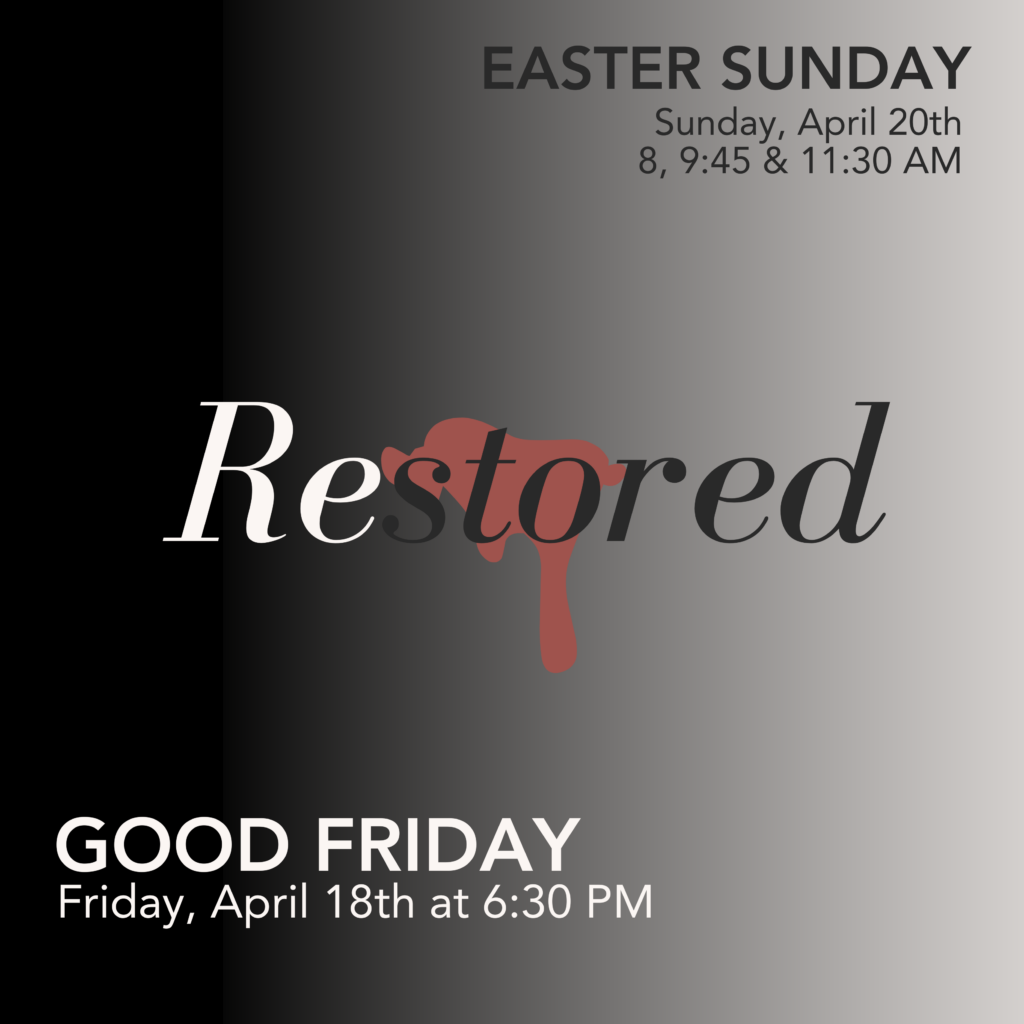 Join us for our Good Friday Family Service on Friday, April 18th at 6:30 p.m. as we honor the sacrifice Jesus made for us at the cross where He died for our sins. You'll definitely want toattend this powerful worship experience.  

Easter:   Join us for one of FLC's Easter Sunday Services on Sunday, April 20th, at 8:00, 9:45, & 11:30 a.m. as we celebrate the Life Jesus brought us through His death and ressurection.  Come worship, celebrate and rejoice with us!